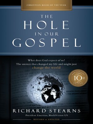 cover image of The Hole in Our Gospel 10th Anniversary Edition